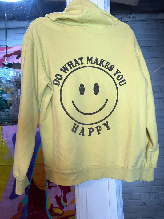 Do What Makes You Happy Hoodie